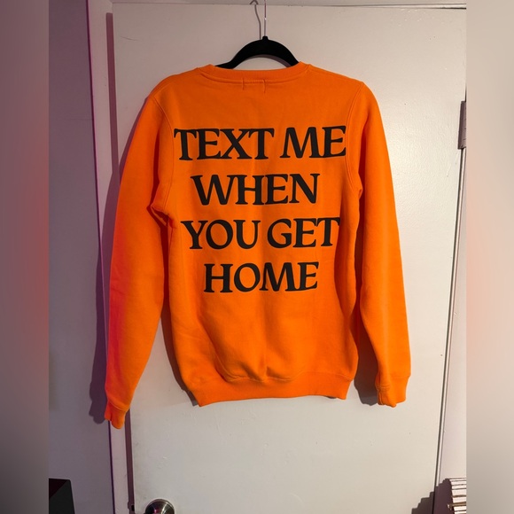 Lonely Ghost Orange Crewneck “Text me when you get home” Sweater. Size S. - Picture 5 of 6
